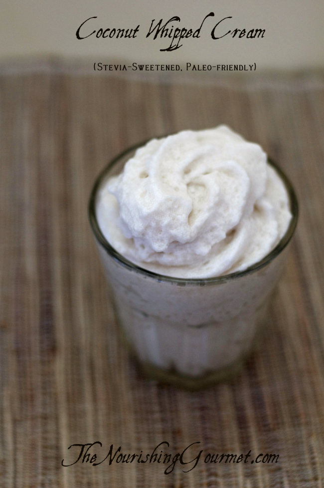 Coconut Whipped Cream (using three ingredients, and stevia sweetened)