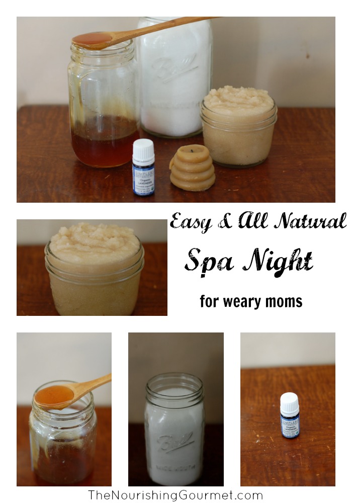 An easy, but wonderful all natural spa night for weary, and busy moms!