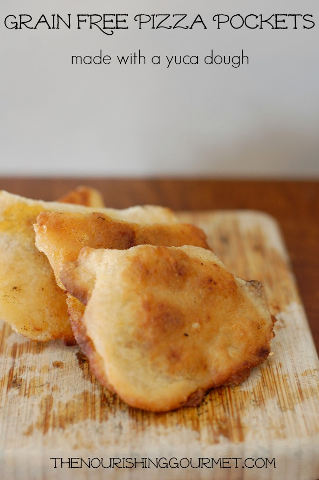 Grain Free Pizza Pockets - made with a yuca dough!