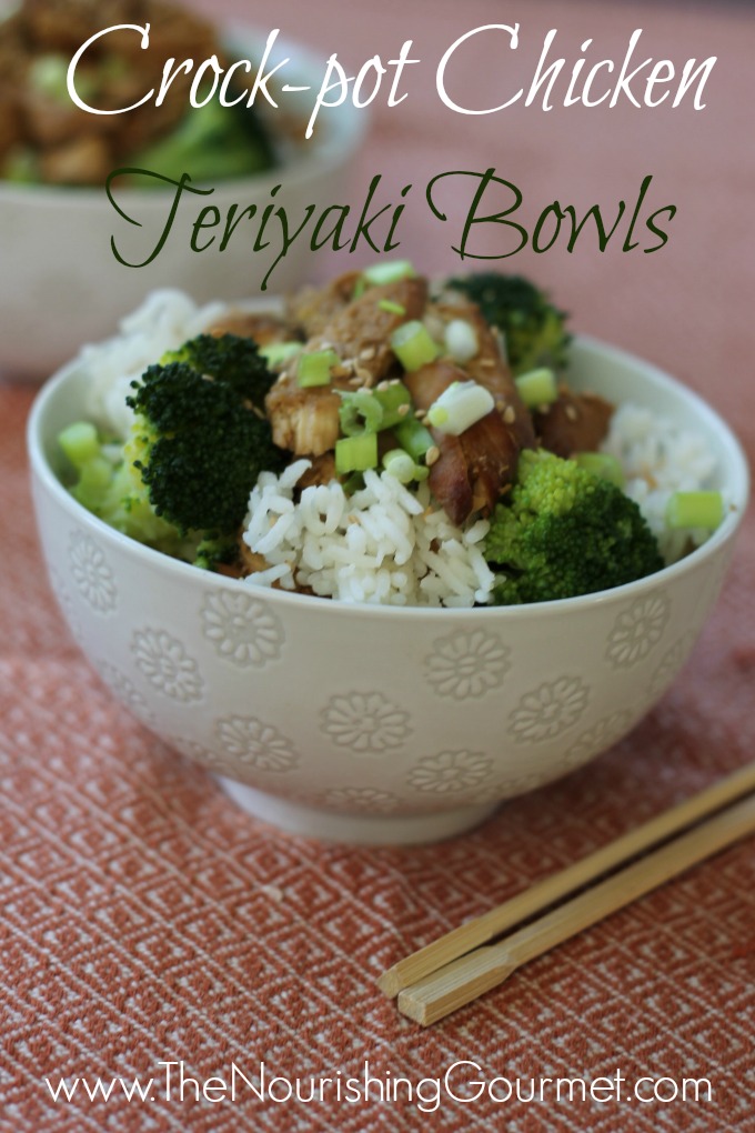 Crock-pot Chicken Teriyaki Blowls- The Nourishing Gourmet
