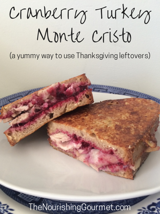 Cranberry Turkey Monte Cristo (a yummy way to use Thanksgiving leftovers)