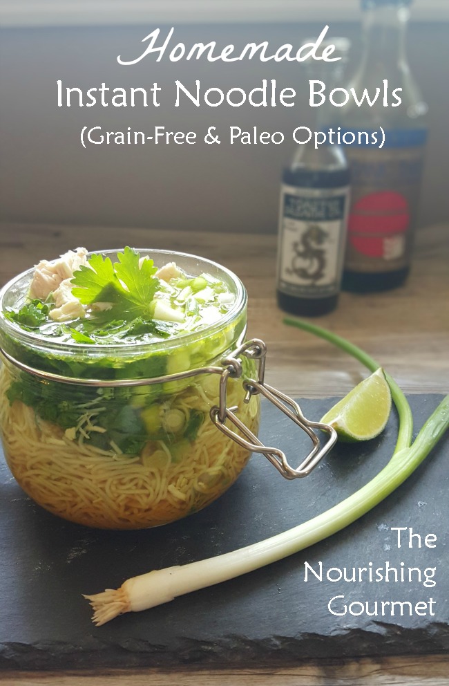 Homemade Instant Noodle Soups (with Paleo Options) - The Nourishing Gourmet